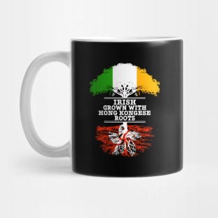 Irish Grown With Hong Kongese Roots - Gift for Hong Kongese With Roots From Hong Kong Mug